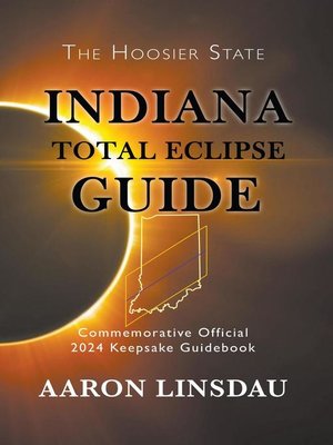 cover image of Indiana Total Eclipse Guide